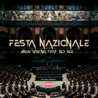Festa Nazionale (feat. Ted Bee) - Single - Massi Wrong