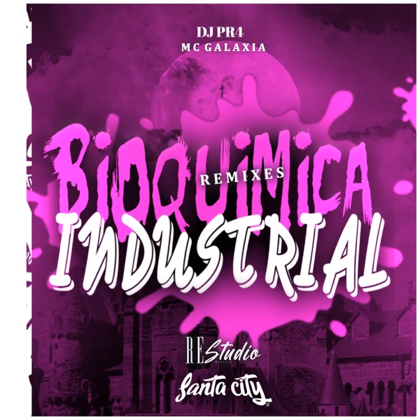 Bioquimica Industrial (Remixes) - EP