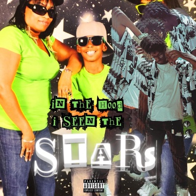 In The Hood I Seen The Stars - EP