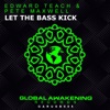 Let the Bass Kick - Single