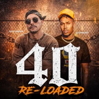 40 (Reloaded) (feat. CJ Emulous) - Single - Justo Chalaire