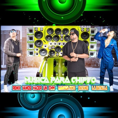 música para chipeo (Ralentizada) [feat. Payano & Haraca Kiko] - Single