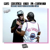 MyNameIsLBiz - Single - L-Biz
