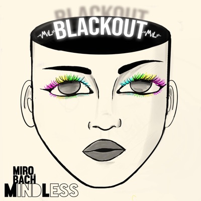 Blackout (feat. Mindless) - Single