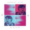 Nobody Else - Single