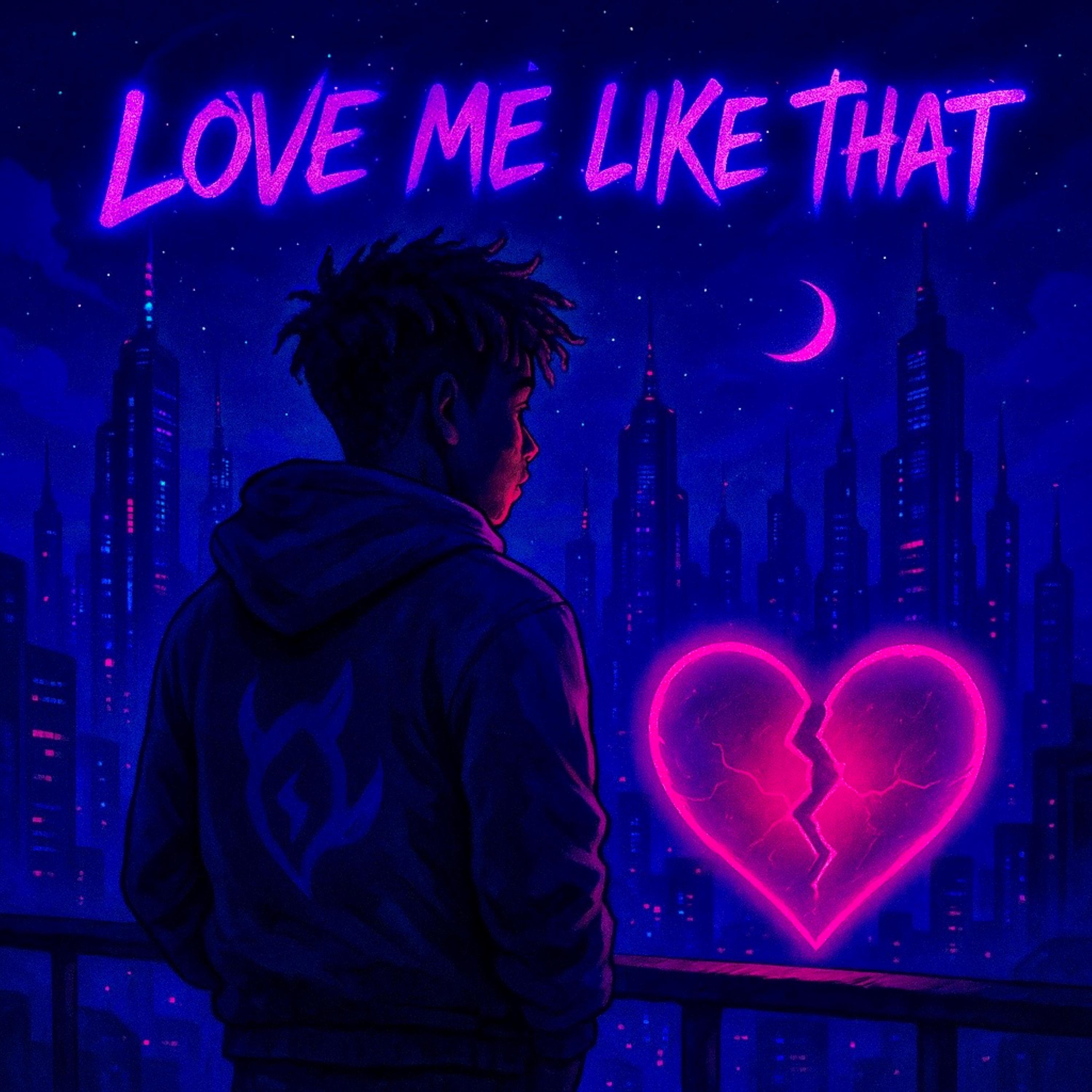 Love Me Like That - Single