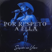 Por Respeto a Ella (Sesión En Vivo) - Single - Cielo Torres