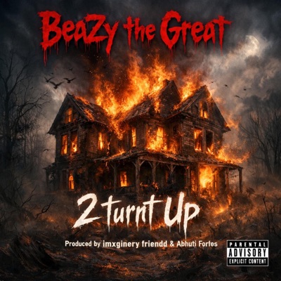 Turnt up (feat. BeaZy the Great) - Single