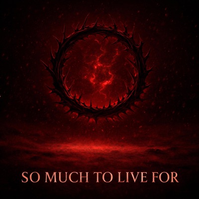 So Much To Live For (feat. Davin Glover) [Live] - Single