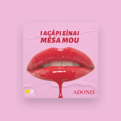 Listen to Adonis, watch music videos, read bio, see tour dates & more!