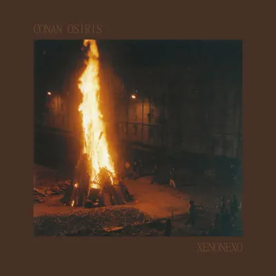 Listen to XENONEXO by CONAN OSIRIS