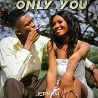 Only You - Single - JERNAM