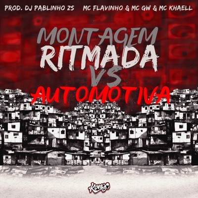 Montagem Ritmada Vs Automotiva (feat. dj pablinho zs) - Single