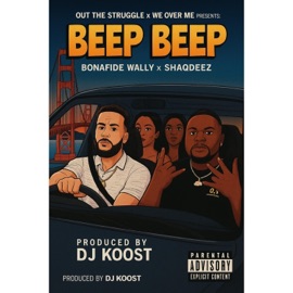 Beep Beep (feat. Shaq Deez) Bonafide Wally