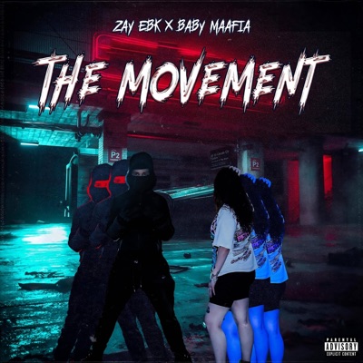 The Movement (feat. Zay EBK) - Single