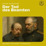 Der Tod des Beamten - Anton Tschechow