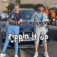 Rippin It Up - Single - WestRoyd Movement