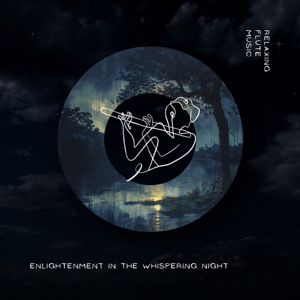 Enlightenment in the Whispering Night
