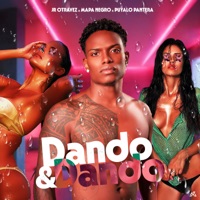Dando y Dando - Single - JR Otravez, Mapa Negro & Puyalo Pantera