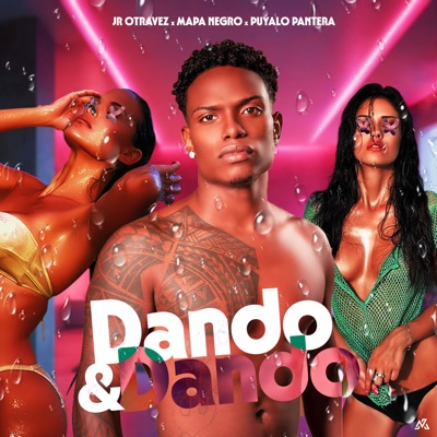 Dando y Dando - Single