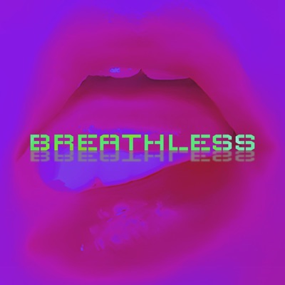 BREATHLESS - Single