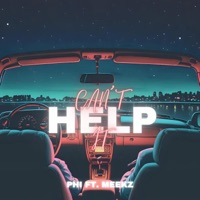 Can't Help It (feat. MEEKZ) - Single - PHI