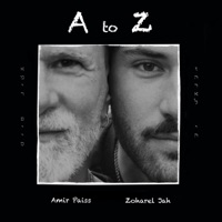 A to Z - Amir Paiss & Zoharel Jah