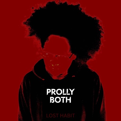 Prolly Both - Single