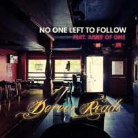 No One Left to Follow (feat. Army of One) - Single - Dereos Roads