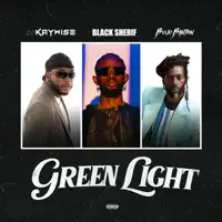 Green Light — DJ Kaywise, Black Sherif & Buju Banton