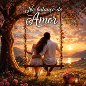 No balanço do amor