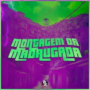 Montagem da Madrugada