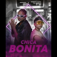 Chica Bonita - Single - Roberto Mario The River & JEREMAYA