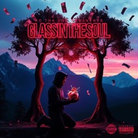 Glass in the Soul - EP - Kc Tha Don