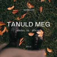 Tanuld meg (feat. Striks) - Single - Enkáel