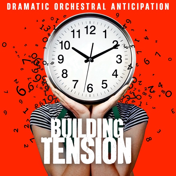 Building Tension - Dramatic Orchestral Anticipation