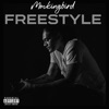 MockingBird Freestyle - Single
