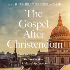 The Gospel After Christendom