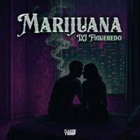 Marijuana - Single - Dj Figueredo