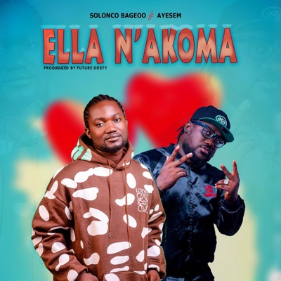 Ella Nakoma (feat. Ayesem) - Single