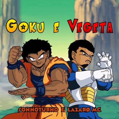 Goku e Vegeta - Single