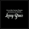 Lenny Bruce Live at the Curran Theatre - Lenny Bruce
