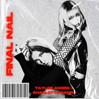 Final Nail (with Charlotte Sands) - Single - Taylor Acorn & Charlotte Sands