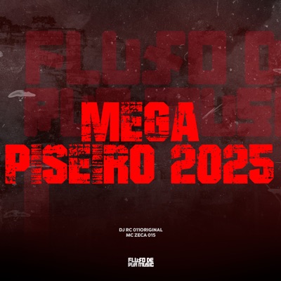 Mega Piseiro 2025 - Single