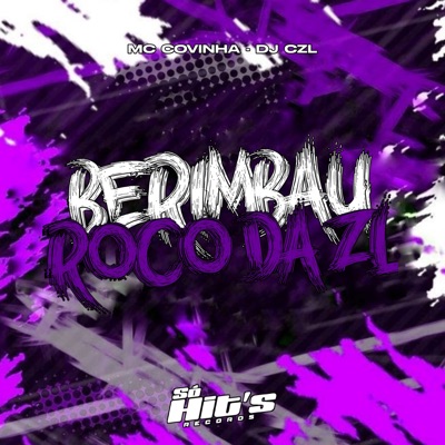 Berimbau Roco da ZL - Single