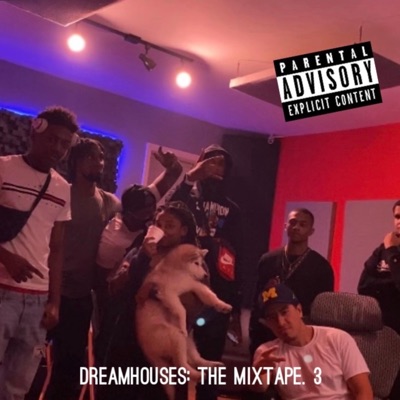 DreamHouses: The Mixtape. 3