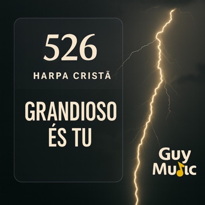 Grandioso És Tu (Harpa Cristã 526) - Single