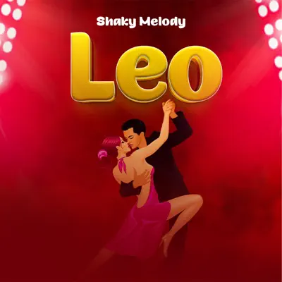 Listen to Leo - Single by Shaky Melody