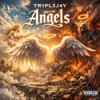 TR1PL3J4Y - Angels