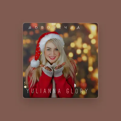 Listen to Yulianna Glory, watch music videos, read bio, see tour dates & more!